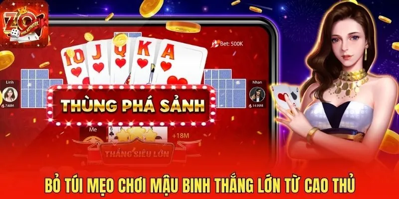 Bỏ túi mẹo chơi Mậu Binh thắng lớn từ cao thủ